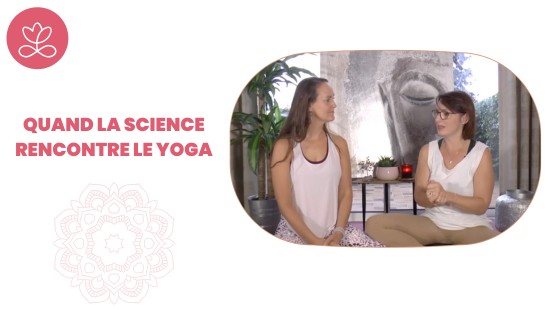 Jour 20 - Quand la science rencontre le yoga